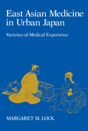 East Asian Medicine in Urban Japan: Varieties of Medical Experience Volume 3