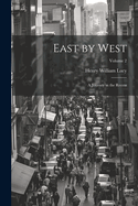 East by West: A Journey in the Recess; Volume 2