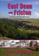 East Dean and Friston: The Story of Two Downland Villages