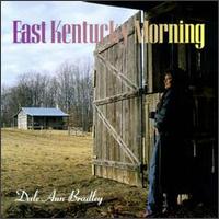 East Kentucky Morning - Dale Ann Bradley