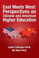 East Meets West: Perspectives on Chinese and American Higher Education