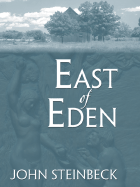 East of Eden - Steinbeck, John