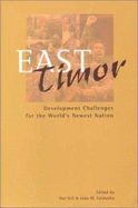 East Timor: Development Challenges for the World's Newest Nation - Hill, Hal