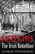 Easter 1916: The Irish Rebellion