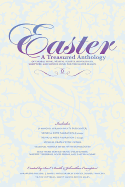 Easter: A Treasured Anthology