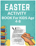 Easter Activity Book For Kids Ages 4-8: : Maze Activity Workbook for Children: Games, Puzzles and Problem-Solving Maze Learning Activity Book for Kids Colourin Book