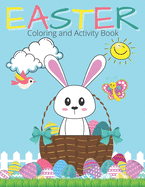 Easter Coloring And Activity Book: Easter Coloring Pages and Activities for Kids Ages 5 And Up