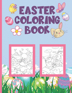 Easter Coloring Book: 25 Cute Coloring Pages For Boys and Girls