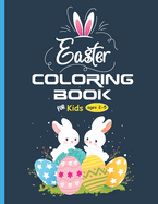 Easter Coloring Book: Cute & Fun Easter Coloring Book for Kids & Toddlers