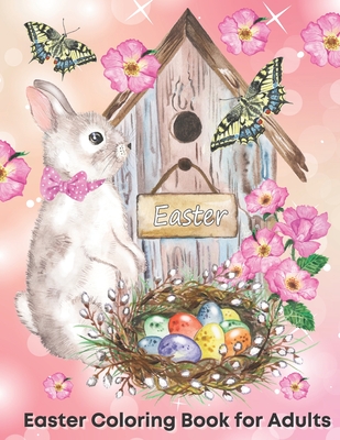 Easter Coloring Book for Adults: An Adult Coloring Book with Fun, Easy, and Relaxing Designs - Noble, Tristan