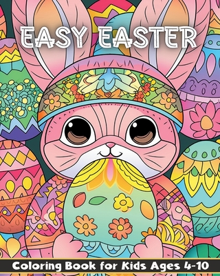 Easter Coloring Book For Kids Ages 4-10 Large, Easy and Fun - Perfect Gift or Basket Stuffer: 50 Cute Easter Coloring Book for Toddlers and Preschool Children Kids - Barua, Tuhin