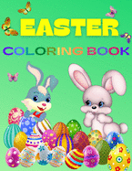 Easter Coloring Book For Kids Ages 4-8: Fun & Cool Easter Coloring Book for Boys and Girls with Unique Coloring Pages. Funny Happy Easter Little Rabbits, Chickens, Lambs, Eggs, Easter Kids and Much More! Coloring Books for Kids Ages 4-8 (Easter Gift...