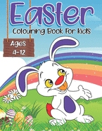 Easter Colouring book For Kids: 30 Cute Easter Bunnies, Eggs, Chicks, Trees, Sun Illustration for Children. Ages 4-12