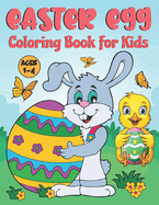 Easter Egg Coloring Book for Kids Ages 1-4: Cute and Fun Big Easter Egg Coloring Book for Toddlers Ages 1-2 and 1-3 Great Easter Basket Stuffer for Toddlers Cute Easter Gifts for Kids and Toddlers