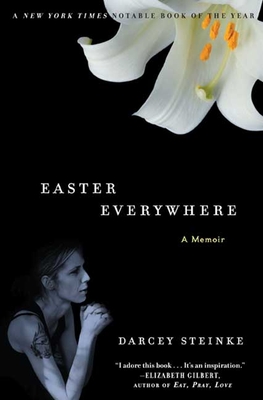 Easter Everywhere - Steinke, Darcey