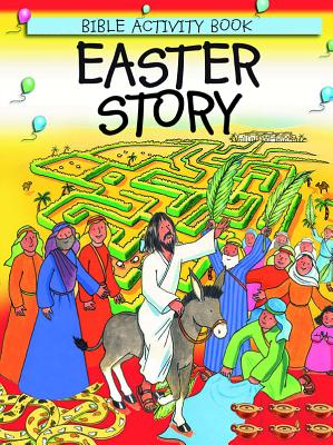 Easter Story: Bible Activity Book - Lane, Leena