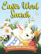 Easter Word Search Puzzle Book for Adults: Large Print Word Search book for Adult and Seniors with 1000+ Puzzles