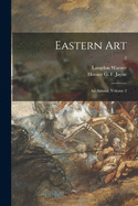 Eastern Art: An Annual, Volume 2; 2