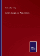 Eastern Europe and Western Asia