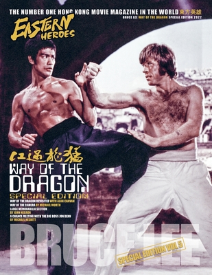 Eastern Heroes Bruce Lee Way of the dragon bumper issue - Baker, Ricky (Compiled by), and Hollingsworth, Timothy (Designer)