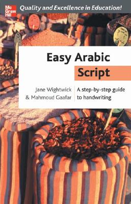 Easy Arabic Script - Wightwick, Jane, and Gaafar, Mahmoud