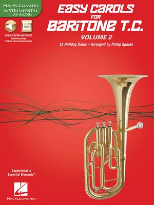 Easy Carols for Baritone T.C. - Vol. 2: 15 Holiday Solos - Sparke, Philip