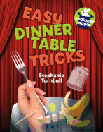 Easy Dinner Table Tricks