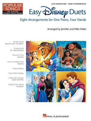 Easy Disney Duets: 8 Arrangements for 1 Piano, 4 Hands - Hal Leonard Publishing Corporation, and Watts, Jennifer (Creator), and Watts, Mike (Creator)