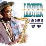 Easy Does It: 1936-40 - Lester Young