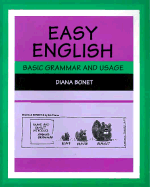 Easy English: Basic Grammar and Usage