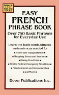 Easy French Phrase Book: Over 750 Phrases for Everyday Use