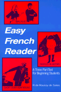 Easy French Reader - de Roussey de Sales, Raoul, and Roussy De Sales, R, and Roussy De Sales R De
