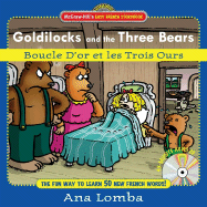 Easy French Storybook: Goldilocks and the Three Bears(book + Audio CD): Boucle D'Or Et Les Trois Ours