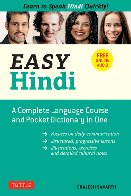 Easy Hindi: A Complete Language Course and Pocket Dictionary in One (Companion Online Audio, Dictionary and Manga Included) - Samarth