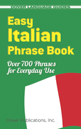 Easy Italian Phrase Book: 770 Basic Phrases for Everyday Use