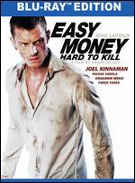 Easy Money: Hard to Kill [Blu-ray]