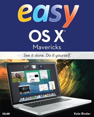 Easy OS X Mavericks - Binder, Kate