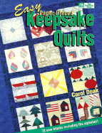 Easy Paper-Pieced Keepsake Quilts: 72 Quilt Blocks for Foundation Piecing - Doak, Carol