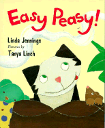 Easy Peasy! - Jennings, Linda, and Linch, Tanya (Photographer)