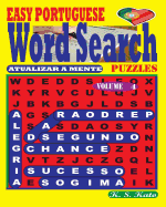 Easy Portuguese Word Search Puzzles. Vol. 4