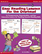 Easy Reading Lessons for the Overhead: 12 Transparencies, Reproducibles, and Fun, Interactive Lessons for Teaching Essential Reading Skills