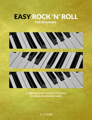 Easy Rock 'n' Roll: For Beginners - Tyler, S J