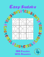 Easy Sudoku - 100 Puzzles With Answers: Large Print - Volume 4