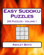 Easy Sudoku Puzzles Volume 1: 200 Easy Sudoku Puzzles for Beginners