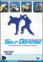 Easy Techniques for Self Defense: The Ultimate Guide to Protecting Yourself