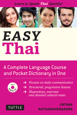 Easy Thai: Learn to Speak Thai Quickly - Rattanakhemakorn, Jintana