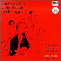 Easy to Love: Cole Porter in the 1930s, Disc Two 1934-1936 - Cole Porter