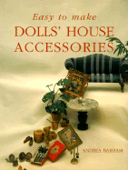 Easy to Make Dolls' House Accessories