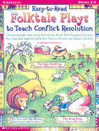 Easy-To-Read Folktale Plays to Teach Conflict Resolution - Hollenbeck, Kathleen M