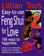 EASY TO USE FENG SHUI FOR LOVE - 